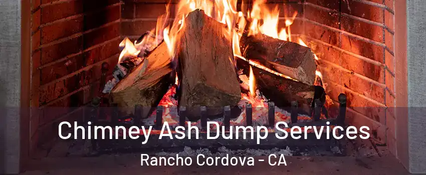  Chimney Ash Dump Services Rancho Cordova - CA