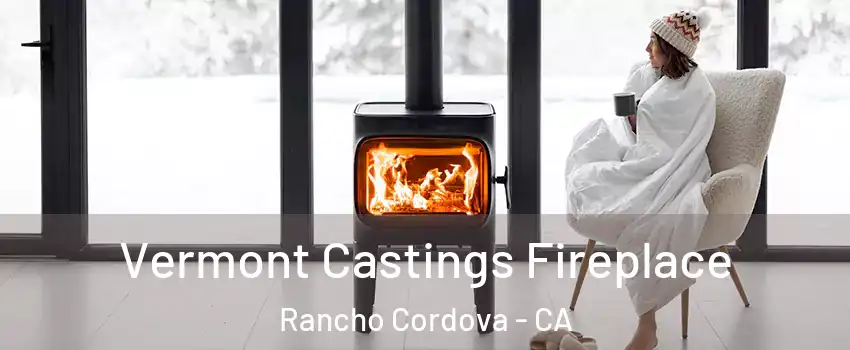  Vermont Castings Fireplace Rancho Cordova - CA